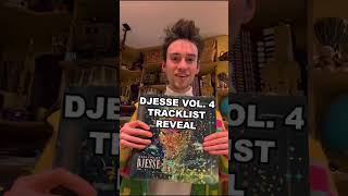 DJESSE VOL 4 TRACKLIST REVEAL [upl. by Nerdna573]