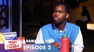 Série  Arrêt Mère Thiaba  Ramadan 2023  Episode 2 [upl. by Rocher]