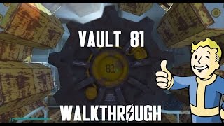 Fallout 4 Vault 81 Walkthrough [upl. by Aihsikal]