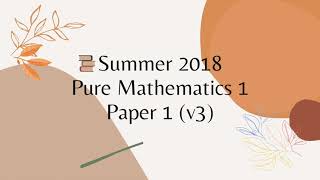 ASALevel Solved Past Paper 9709 Pure Mathematics MayJune Summer 2018 paper 13 [upl. by Narton]