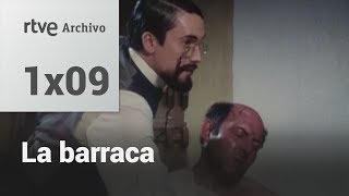 La barraca Capítulo 9  RTVE Archivo [upl. by Loats344]