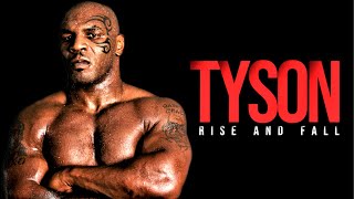 The Rise And Fall Of Mike Tyson [upl. by Hairahs]