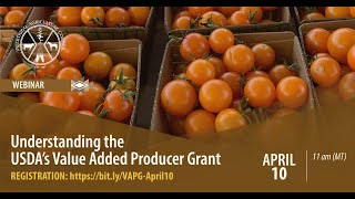 Understanding the USDAs Value Added Producer Grant VAPG Webinar [upl. by Alviani]