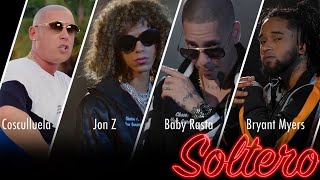 Jon Z ❌ Baby Rasta ❌ Bryant Myers ❌ Cosculluela ❌ Boy Wonder CF  Soltero Official Video [upl. by Aramahs]