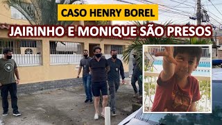 Caso Henry Borel PRESOS JAIRINHO E MONIQUE no Rio de Janeiro [upl. by Yroggerg]