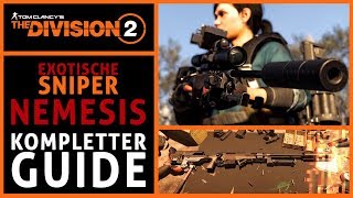 EXOTISCHES SNIPER NEMESIS  Kompletter GUIDE  Bauteile  Blaupause  The Division 2 [upl. by Arney451]