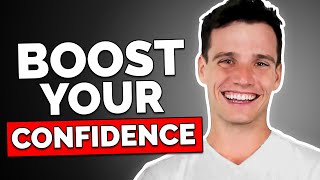 How To Permanently Boost Your Confidence [upl. by Roinuj643]