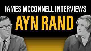 James McConnell Interviews Ayn Rand About the New Intellectual [upl. by Kaylee566]