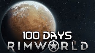 I Spent 100 Days in Rimworld [upl. by Cusick]