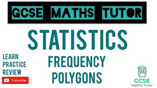 Frequency Polygons  GCSE Maths Tutor [upl. by Eico720]