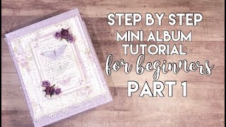 Mini Album Tutorial for Beginners Part 1 [upl. by Beauvais426]