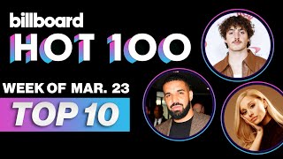 Billboard Hot 100 Top 10 Countdown For March 23rd  Billboard News [upl. by Egwan]