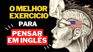 🧠 A MELHOR AULA PARA VOCÊ PENSAR EM INGLÊS  MELHORE SUA COMPREENSÃO 1 [upl. by Garrot]