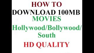 How To Download 100mb HD Movies For Your PCAndroid Device [upl. by Daniyal]