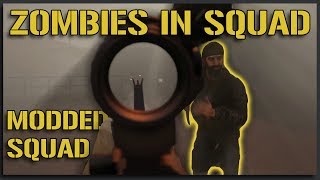 ZOMBIES IN SQUAD  Modded Squad Gameplay [upl. by Annid]