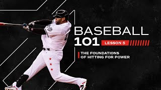 Baseball 101 Lesson 5  The Foundations of Hitting for Power [upl. by Kilam]