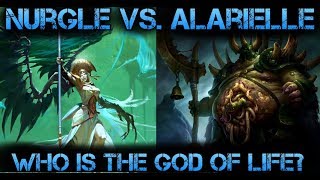 Who Is The God of Life Alarielle Vs Nurgle [upl. by Nagaek489]