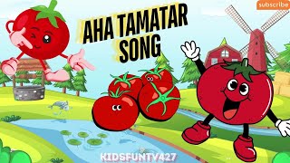 Latest Aha Tamatar Bare Majedar Poem VideoTomato Song [upl. by Esbensen731]