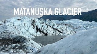 Matanuska Galcier  Alaska [upl. by Oravla]