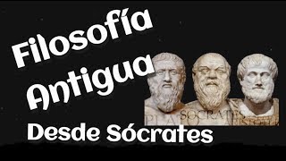 Filosofía antigua  Desde de Sócrates [upl. by Cut]