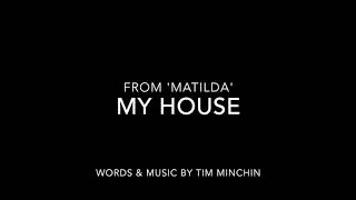 My House  Matilda  piano track [upl. by Aile]