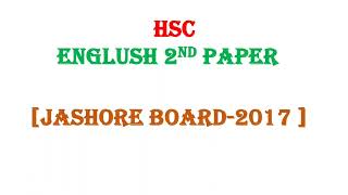 HSC Narration Jashore Board 2017  English 2nd Paper Narration  Hsc Guru  hsc [upl. by Ruprecht558]