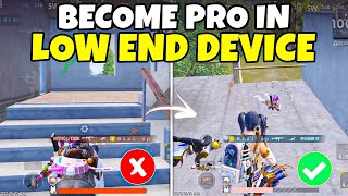 How to Become Pro Player in Low End Device  Low End Device Lag Fix  Tips amp Tricks BGMIPUBG Mobile [upl. by Waal]