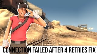 TF2 Server Tutorial Connection Failed After 4 Retries Fix [upl. by Rahr]