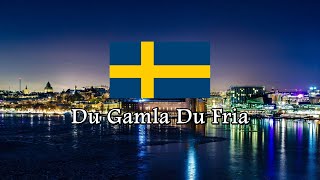 National Anthem of Sweden  Du Gamla Du Fria [upl. by Madancy]