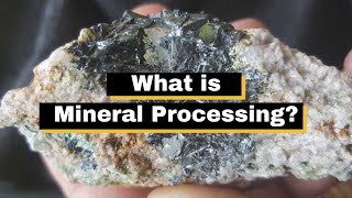 What is mineral processing [upl. by Mcdougall]