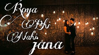 Roya Bhi Nahi Jana  Amar Rajput  Saira  Latest Punjabi Song  AR Music India [upl. by Ahkeber]