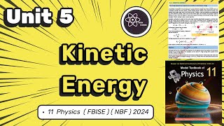 Kinetic Energy  Chapter 5 Work and Energy  11th Class Physics  Federal Board FBISE [upl. by Ahsemo]