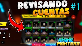 🚨REVISANDO CUENTAS DE SUBS 1 EN ANIME FIGHTERS ROBLOX [upl. by Eibbil]