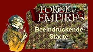 FoETipps Beeindruckende Städte in Forge of Empires deutsch [upl. by Danella]