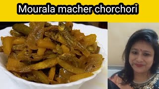 Mourola macher chorchori recipe [upl. by Ninahs]