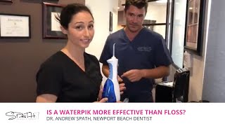 Is a Waterpik More Effective than Floss  Spath Dentistry in Newport Beach [upl. by Garmaise]