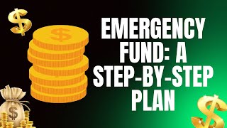 How to Build an Emergency Fund A StepbyStep Plan [upl. by Akzseinga855]