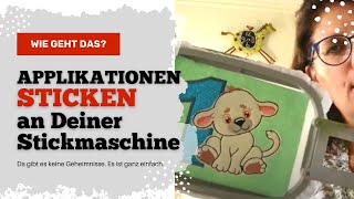 DIY Wie stickt man APPLIKATIONEN  Farbkarten lesen  Spaß an der Stickmaschine [upl. by Chancellor]