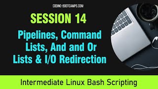 Master Linux Bash Scripting Session 14 Pipelines Command Lists amp IO Redirection [upl. by Eeniffar26]