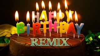 Happy Birthday To You Song Remix DJ [upl. by Anelrats]