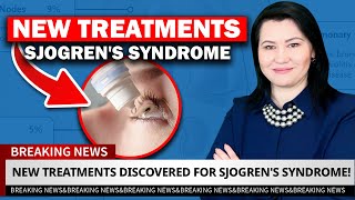 New and Promising Sjogrens Syndrome Treatment [upl. by Onateag926]