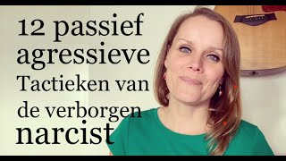 12 passief agressieve tactieken van de verborgen covert narcist [upl. by Yralih]