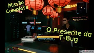 Cyberpunk 2077 O Presente da TBug e o que aconteceu com ela [upl. by Whittemore]