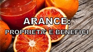 Arance proprietà e benefici [upl. by Ivana]