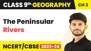 Class 9 Geography Chapter 3  The Peninsular Rivers  Drainage [upl. by Iggem]