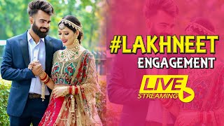 LAKHNEET ENGAGEMENT [upl. by Amalia]