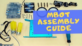 Makeblock mBot Assembly Guide [upl. by Ardnohsal]