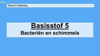 Basisstof 5 Bacteriën en schimmels [upl. by Wershba459]