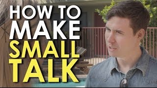 How to Make Small Talk With Strangers  The Art of Manliness [upl. by Arraet15]