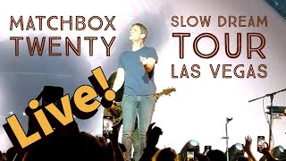 Matchbox Twenty Live at the Cosmo in Las Vegas Slow Dream Tour [upl. by Hakim]